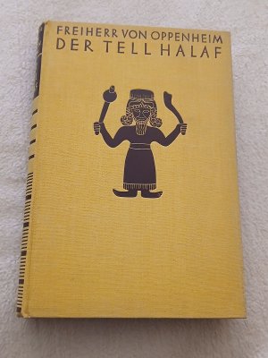 Der Tell Halaf - Eine neue Kultur im ältesten Mesopotamien