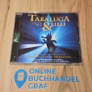 Das Phantastische Musical - Tabaluga und Lilli