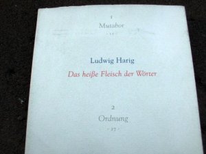 Das heiße Fleisch der Wörter - Von Mutabor , Ordnung und Manzinellenblüten