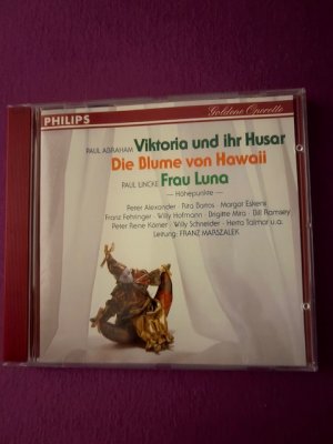 Paul Abraham: Viktoria und ihr Husar, Die Blume von Hawaii, Paul Lincke: Frau Luna - Höhepunkte