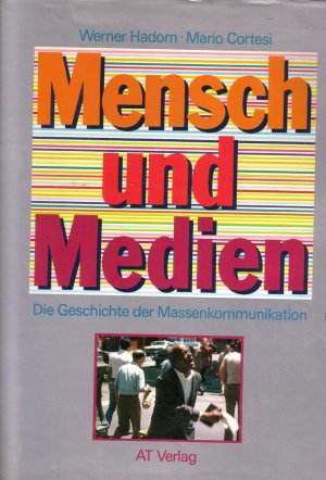 Mensch und Medien, Band 1