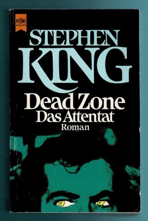 gebrauchtes Buch – Stephen King – Dead Zone - Das Attentat