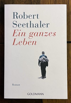 gebrauchtes Buch – Robert Seethaler – Ein ganzes Leben - Roman