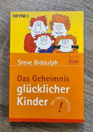 gebrauchtes Buch – Steve Biddulph – Das Geheimnis glücklicher Kinder