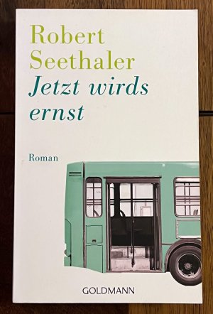 gebrauchtes Buch – Robert Seethaler – Jetzt wirds ernst