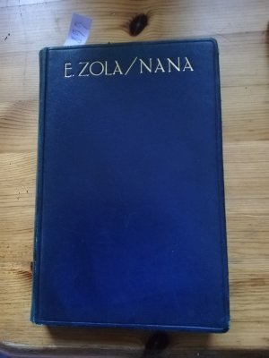 Nana. Ein Pariser Sitten-Roman - Aus dem Französischen übertragen - Roman