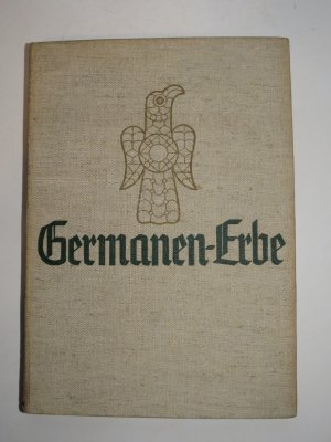 Germanen-Erbe. Monatsschrift für Deutsche Vorgeschichte Jahrgang 1939 komplett gebunden