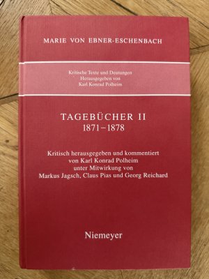 Marie von Ebner-Eschenbach: Tagebücher / 1871–1878