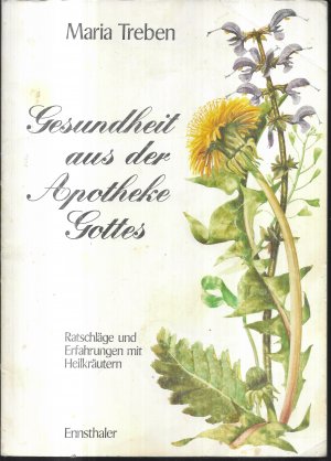 gebrauchtes Buch – Maria Treben – Gesundheit aus der Apotheke Gottes - Ratschläge und Erfahrungen mit Heilkräutern