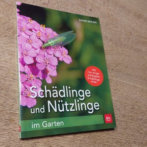 gebrauchtes Buch – Rainer Berling – Schädlinge und Nützlinge im Garten