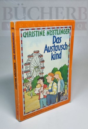 gebrauchtes Buch – Christine Nöstlinger – Das Austauschkind. Ein Tagebuch-Roman