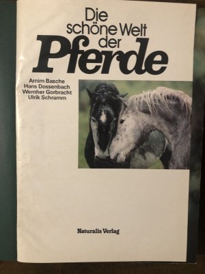 Die schöne Welt der Pferde