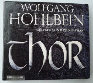 gebrauchtes Hörbuch – Wolfgang Hohlbein – Thor von Wolfgang Hohlbein. Hörbuch, 8 CDs, Sprecher: David Nathan