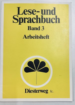 Lese- und Sprachbuch für die Schule für Lernbehinderte. Arbeitsheft Band 3