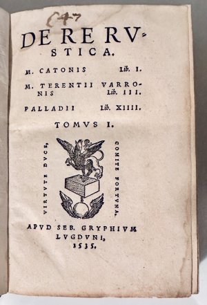 antiquarisches Buch – M. CATONIS – DE RE RV / STICA. / M. CATONIS Lib. I. / M. TERENTII VARRO- / NIS Lib. III. / PALLADII Lib. XIIII. / TOMVS I.