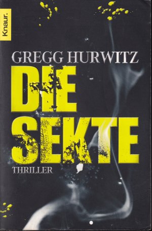 gebrauchtes Buch – Gregg Hurwitz – Die Sekte