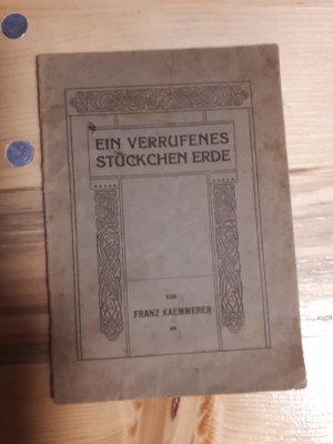 antiquarisches Buch – Franz Kaemmerer – Ein verrufenes Stückchen Erde - Die Tuchler Heide