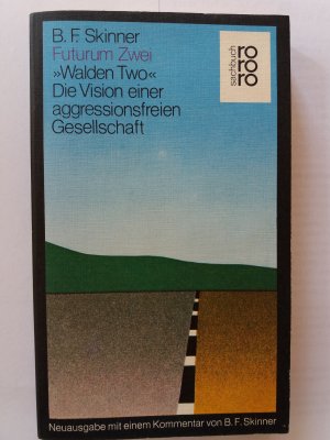 gebrauchtes Buch – Skinner, B F – Futurum Zwei "Walden Two"