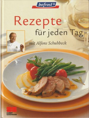 gebrauchtes Buch – Alfons Schuhbeck – Rezepte für jeden Tag