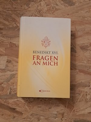 gebrauchtes Buch – Benedikt XVI – Fragen an mich