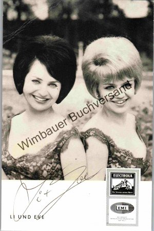 gebrauchtes Buch – Li und EveEvelyn Hermann und Liane Hermann – Original Autogramm Li und Eve /// Autogramm Autograph signiert signed signee