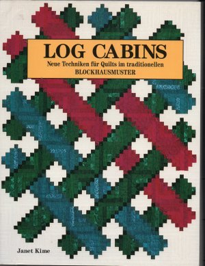 gebrauchtes Buch – Janet Kime – Logcabin Blockhausmuster