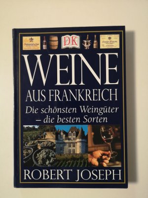 gebrauchtes Buch – Robert Joseph – Weine aus Frankreich