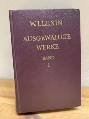 Ausgewählte Werke in drei Bänden, Bd. 1