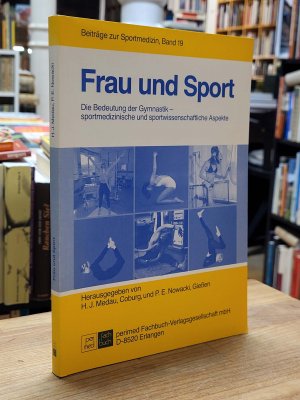 Frau und Sport,, herausgegeben von H. J. Medau und P. E. Nowacki