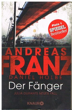 gebrauchtes Buch – Franz, Andreas; Holbe – Der Fänger - Julia Durants neuer Fall