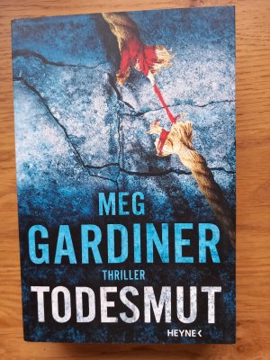 gebrauchtes Buch – Meg Gardiner – Todesmut