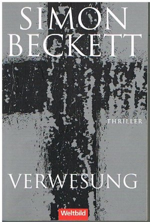 gebrauchtes Buch – Simon Beckett – Die ewigen Toten - Thriller