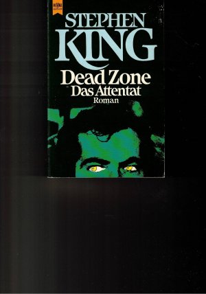 gebrauchtes Buch – Stephen King – Dead Zone. Das Attentat