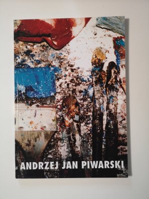 Andrzej Jan Piwarski   ---   Malerei 1992 - 1994