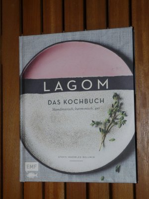 Lagom – Das Kochbuch - Skandinavisch, harmonisch, gut