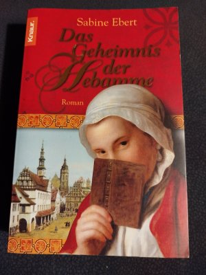 gebrauchtes Buch – Sabine Ebert – Das Geheimnis der Hebamme