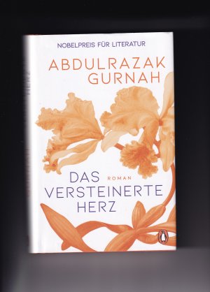 Das versteinerte Herz - Roman. Nobelpreis für Literatur 2021