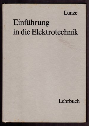 gebrauchtes Buch – Dr.-Ing. habil – Einführung in die Elektrotechnik