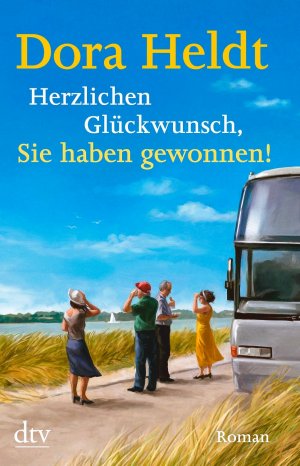 gebrauchtes Buch – Dora Heldt – Herzlichen Glückwunsch, Sie haben gewonnen!