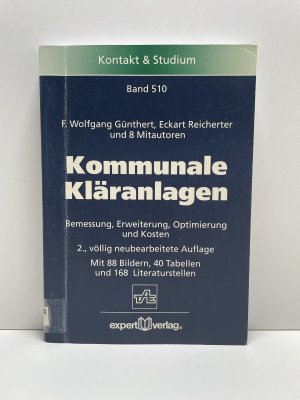 gebrauchtes Buch – Günthert, F Wolfgang; Reicherter, Eckart – Kommunale Kläranlagen - Bemessung, Erweiterung, Optimierung und Kosten