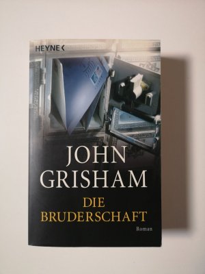 gebrauchtes Buch – John Grisham – Die Bruderschaft