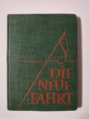 Die neue Fahrt   ---   Lieder der Jungenschaft