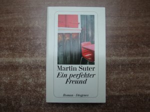 gebrauchtes Buch – Martin Suter – Ein perfekter Freund