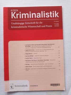 gebrauchtes Buch – Kriminalistik Heft 6/2024, Themen: Biometrie Personenidentifizierung Bystander Wohnungseinbruchdiebstahl Religion Racial profiling Ukraine-krieg (ZS161)