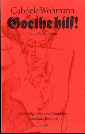 Goethe hilf. Neue Erzählungen.