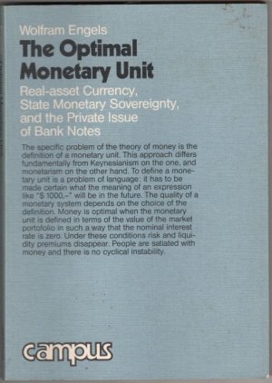 The optimal monetary unit - real-asset currency, state monetary sovereignty and the private issue of bank notes