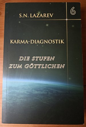 Karma-Diagnostik - Die Stufen zum Göttlichen