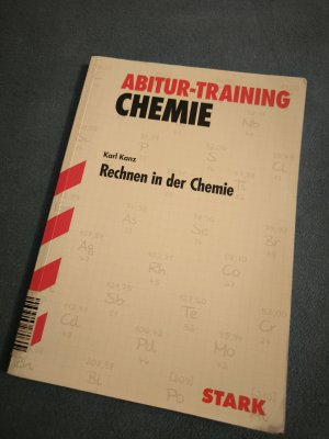 gebrauchtes Buch – Karl Kanz – STARK Abitur-Training - Chemie Rechnen in der Chemie