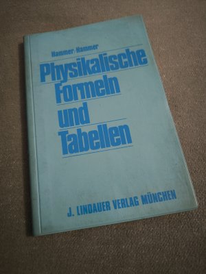 Physikalische Formeln und Tabellen