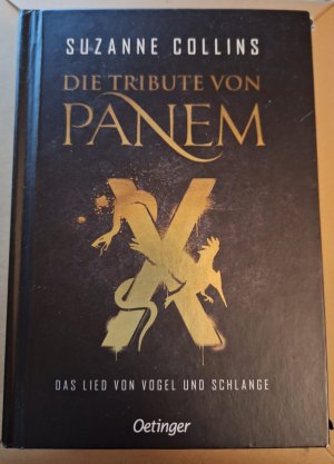 gebrauchtes Buch – Suzanne Collins – Die Tribute von Panem X  - das Lied von Vogel und Schlange